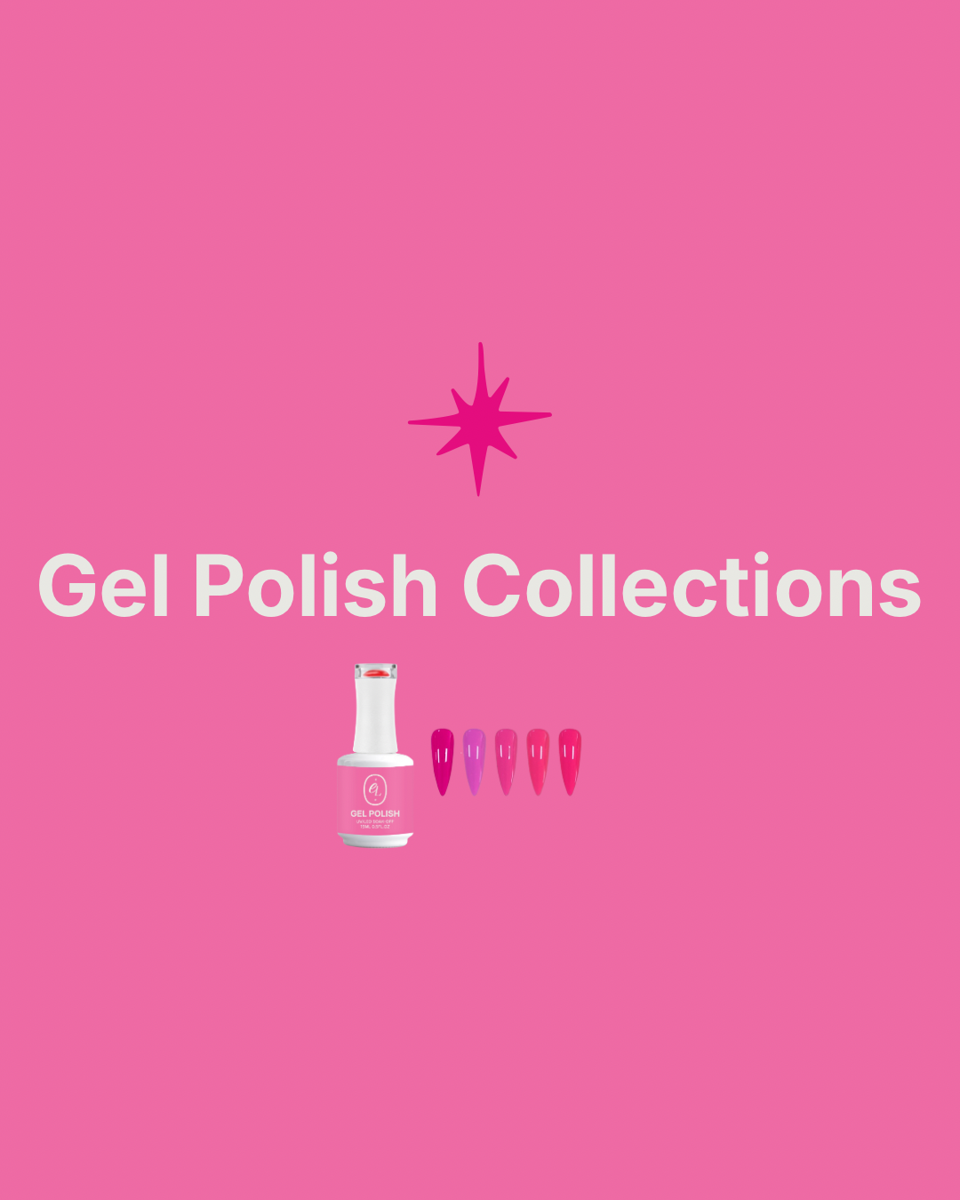 GEL POLISH COLLECTIONS